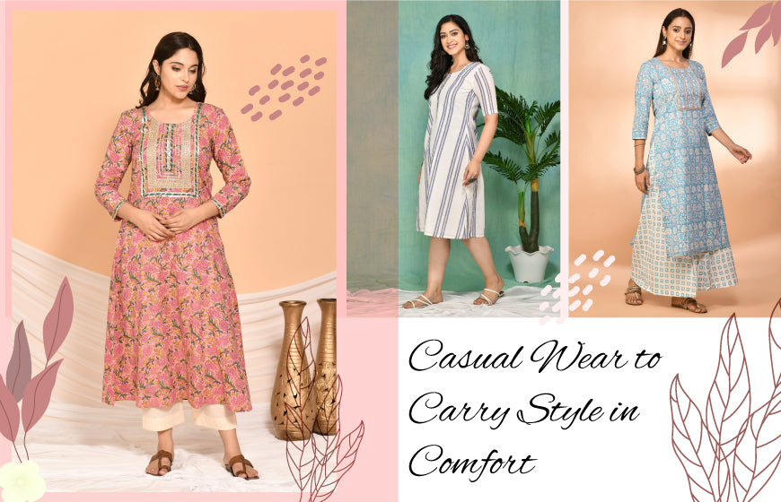 Casual Wear to Carry Style in Comfort